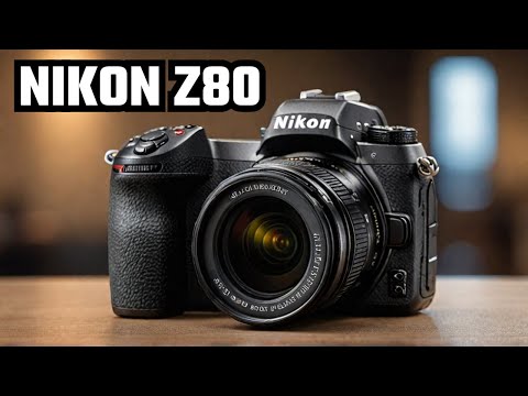 Nikon Z80 – You NEED to See This!🔥🔥🔥