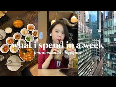 what i spend in a week | indonesian in singapore💸