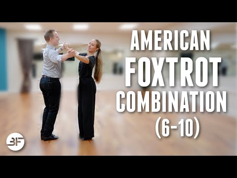 American Foxtrot Beginner/Intermediate Routine | Foxtrot Combo (6-10)