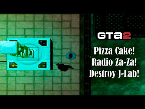 Pizza Cake! Radio Za-Za! e Destroy J-Lab! | GTA 2