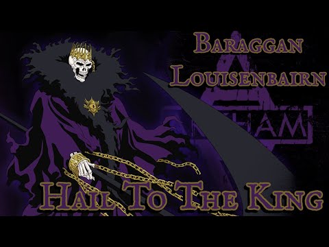 Baraggan Louisenbairn (AMV) - Hail to the King