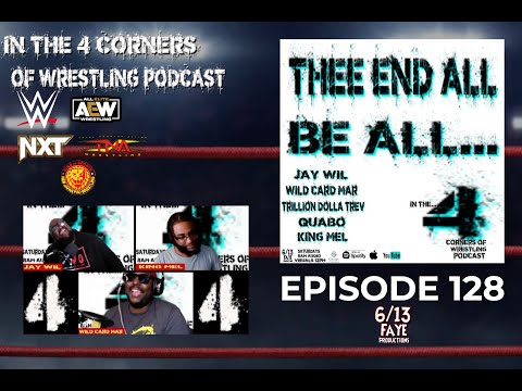 "In the Four Corners of Wrestling" Podcast: EP 128