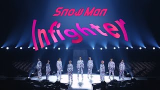 Snow Man「Infighter」 Dance Practice