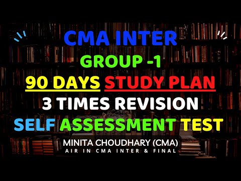 Complete Study Plan from CMA Inter , Group -1 | 3 time Revision Plan | CMA Exam