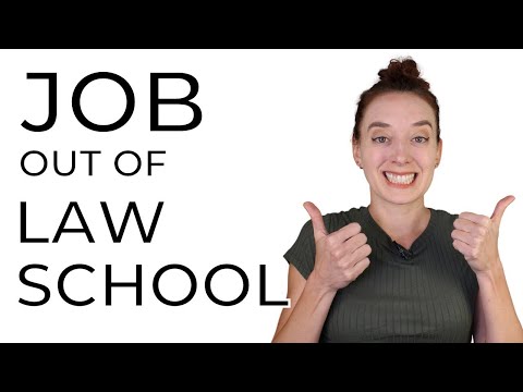 How to Get a Job Out of Law School