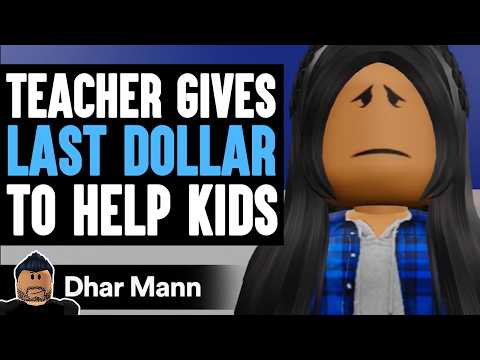 TEACHER Gives LAST DOLLAR To HELP KIDS, What Happens Next Is Shocking | Dhar Mann x ShanePlays