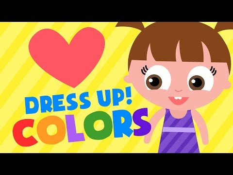 Learning Colors | Dress Up | Colors for kids in 4k