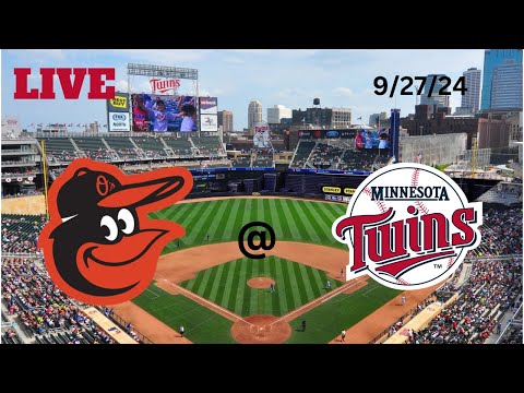 Baltimore Orioles @ Minnesota Twins | LIVE! Play-by-Play & Commentary | 9/27/24 | Game #160