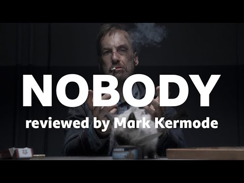 Nobody reviewed by Mark Kermode