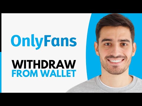 How to Withdraw Money From OnlyFans Wallet - Step by Step