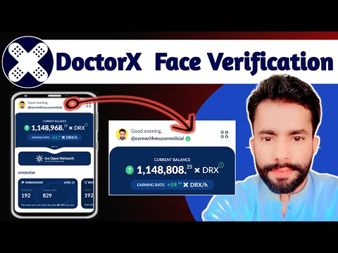 DoctorX Face Verification Process || Ice Network Project DoctorX Face Kyc verification kaisy karain