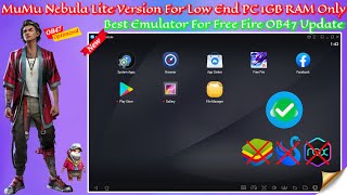 Mumu Nebula - Best New Android Emulator For Low End Pc | Best Emulator For Free Fire 2GB Ram Non VT