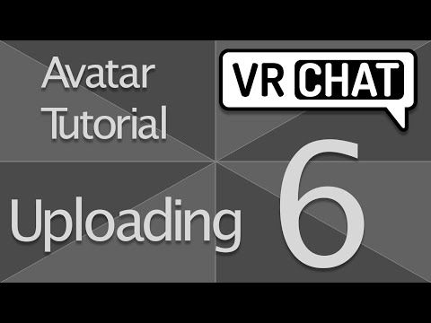 VRChat: Avatar Tutorial [Part 6] Uploading an Avatar with Unity