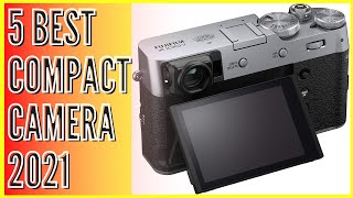 Top 5 Best Compact Camera 2021