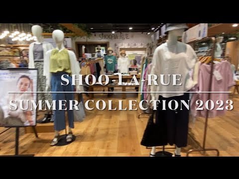 Shoo-La-Rue Summer Collection 2023 June