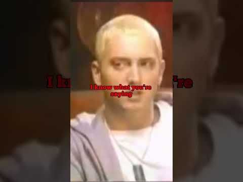 You know what I’m sayin - Eminem #funny