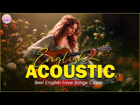 Trending Acoustic Love Songs Cover Playlist 2024 ❤️ Soft Acoustic Cover Of Popular Love Songs