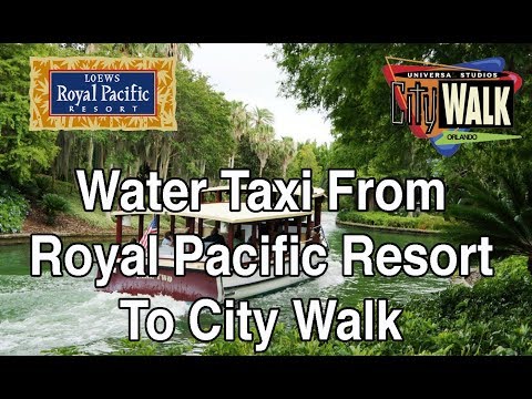 Water Taxi From Royal Pacific Resort To City Walk