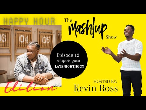 LateNightJiggy Talks New Music and More on The Mash|Up Show with Kevin Ross!