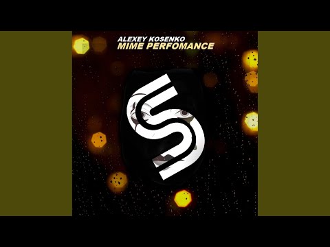 Mime Perfomance (Original Mix)