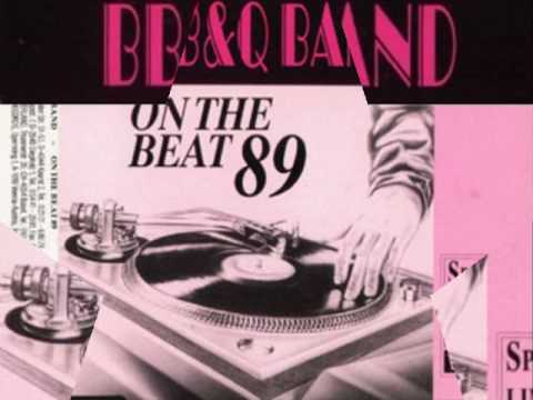 BB & Q Band - On The Beat