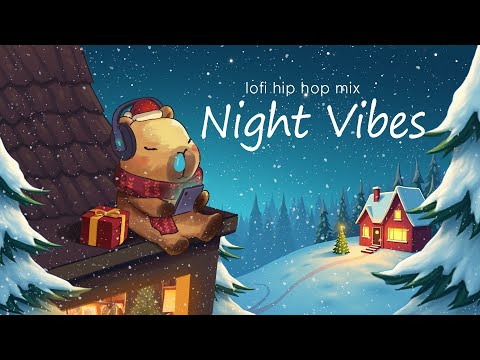 Chill Night Vibes with Capybara ❄️🌙 Lofi Music/ Hiphop / Beats to Relax / Calm/ Study, Work & Unwind