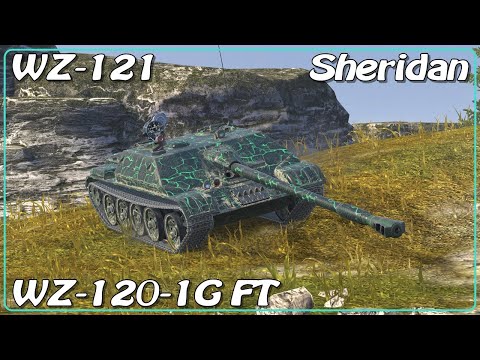 WZ-120-1G FT • Sheridan • WZ-121 • WoT Blitz *SR