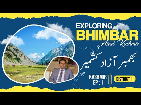 BHIMBAR | EP:1 | KASHMIR TRIP | DISTRICT 1 | UMAISA VLOGS | BAB E KASHMIR | #UMAISAVLOGS | BHIMBER