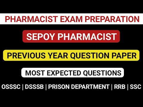 SEPOY PHARMACIST EXAM PAPER | OSSSC |DSSSB | PRISON DEPARTMENT | RRB | SSC etc.