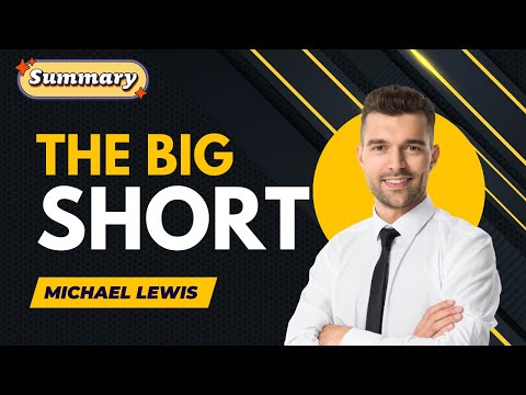 The Big Short by Michael Lewis Summary