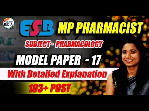 ESB MP Pharmacist | Pharmacology| Model Paper - 17 | With Detailed Explanation #esb #pharmacist