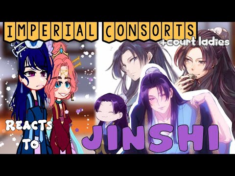 The Apothecary Diaries~ Imperial Consorts + Court Ladies react to Jinshi || gacha react||