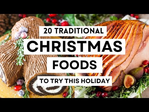 20 Traditional Christmas Foods ( + Recipes) To Try This Holiday