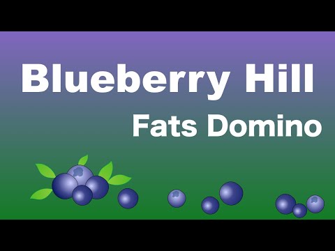 Blueberry Hill - Lyrics - ブルーベリー ヒル - 日本語訳詞 - Japanese translation - Fats Domino