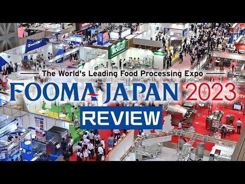 FOOMA JAPAN 2023 - The world's leading food processing exhibition