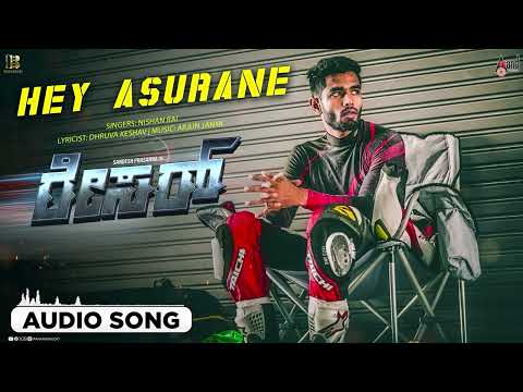 Hey Asurana | Audio Song | Racer | Sandesh.P | Akshitha | Arjun Janya | Bharath VJ​