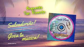 El viejito - Orquesta San Vicente