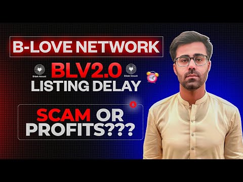 B-Love 2.0 Listing Delayed On Coinstore Exchange || B-Love Network Listing New Update