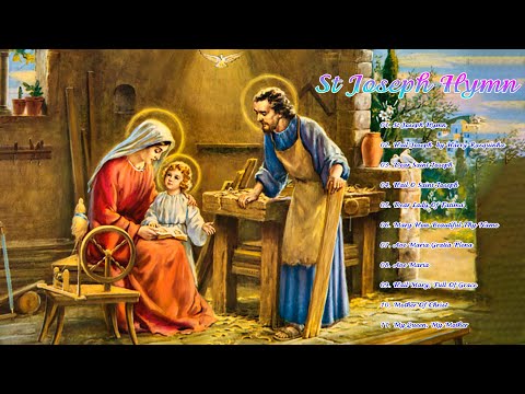 St Joseph Hymn - St Joseph Song -  Song of Saint Joseph - Song Of St. Joseph