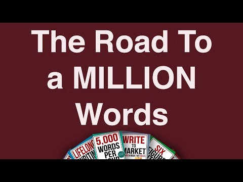 The Road to a Million words