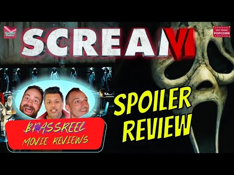 Scream 6 - Spoiler Review and Discussion