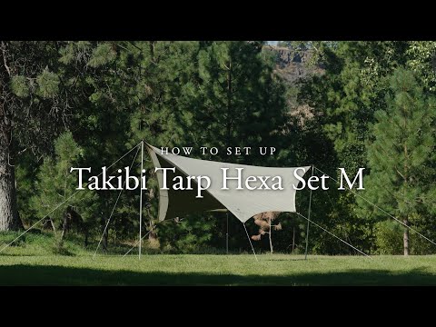 How To: Takibi Tarp Hexa Set M