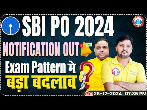 SBI PO 2024 Official Notification Out | SBI PO Exam Pattern Change | Complete Details by Rohit Sir