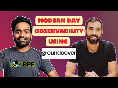 I Interviewed the CEO of groundcover | Modern day Observability platform based on eBPF