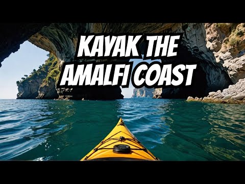 Experience Thrilling Adventures on the Amalfi Coast  Kayaking Through Hidden Caves