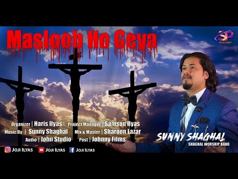 New Geet ''Masloob Ho Geya'' ll Sunny Shaghal (Shaghal Band) ll March, 2021 (Full Video)