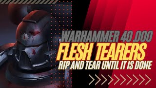 Warhammer 40,000: The Flesh Tearers - Brutality Beyond Belief