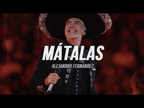 Alejandro Fernández - Mátalas | Letra