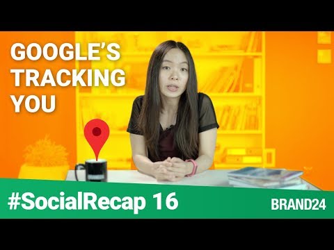 Google is tracking you, even if your Location History is turned off! | #SocialRecap ep. 16