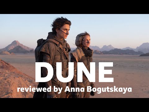 Dune reviewed by Anna Bogutskaya